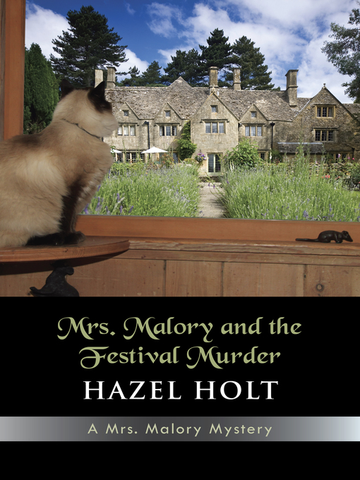 Title details for Mrs. Malory and the Festival Murder by Hazel Holt - Available